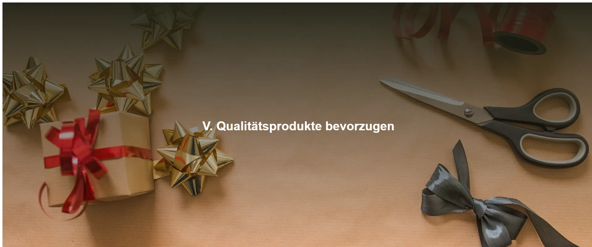 Qualitätsprodukte bevorzugen