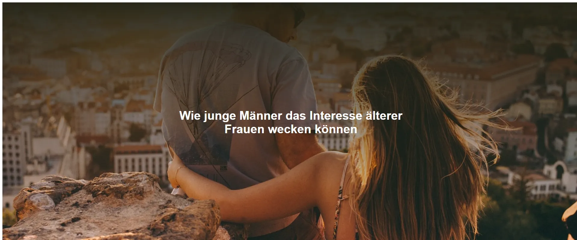 Wie junge Männer das Interesse älterer Frauen wecken können